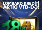 VTB (Azərbaycan): Zinət əşyanı gətir, lombard kreditini al!