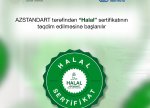 “Halal” sertifikatı artıq AZSTANDART tərəfindən veriləcək