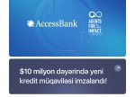 AccessBank $10 milyon dəyərində yeni kredit müqaviləsi imzaladığını elan edir