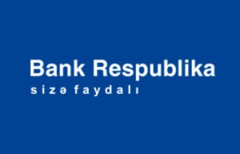 Bank Respublika  TƏCRÜBƏ PROQRAMI elan edir