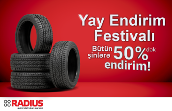 Radius təkər mərkəzində Yay Endirim Festivalı - ƏTRAFLI