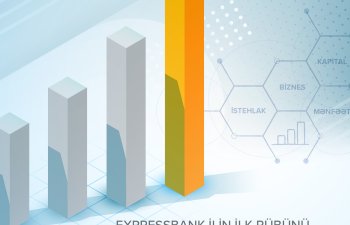 Expressbank” ilin ilk rübünü mənfəətlə tamamladı