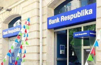 “Bank Respublika” -nın xalis mənfəəti 2 dəfədən çox artıb-HESABAT