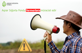 Aqrar Sığorta Fondu fermerlərə müraciət edir