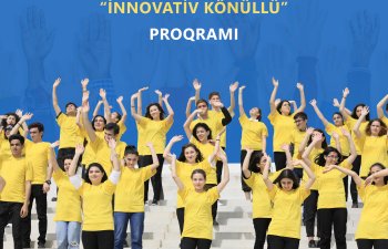 Bu nazirlik  “İnnovativ könüllü” proqramına start verir