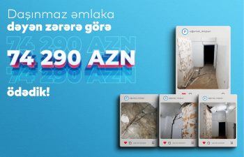 PAŞA Sığorta daşınmaz əmlak sığortası üzrə 74 290 AZN ödəniş etdi