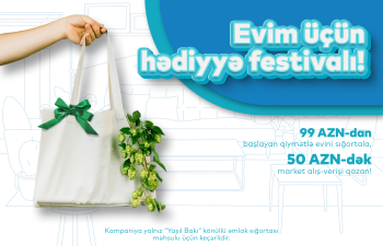 PAŞA Sığortadan “Evim üçün hədiyyə festivalı” kampaniyası