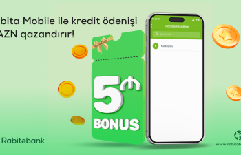 Rabita Mobile ilə kredit ödənişləri 5 AZN bonus qazandırır!