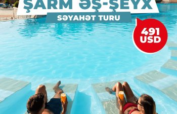 Sevgililər gününə özəl ŞARM ƏL-ŞEYX TURU