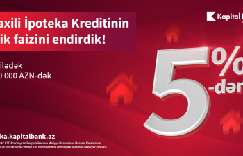 Kapital Bank-ın daxili ipotekası daha sərfəli oldu