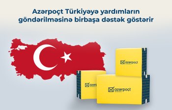 “Azərpoçt”un bütün şöbələrində Türkiyədə zəlzələdən zərərçəkənlərə yardım qəbuluna başlandı