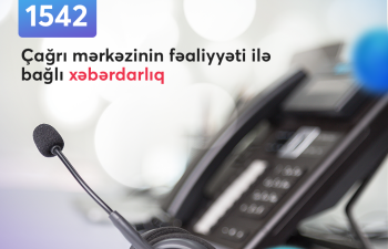 Agentliyin “1542” Çağrı mərkəzinin fəaliyyəti ilə bağlı xəbərdarlıq