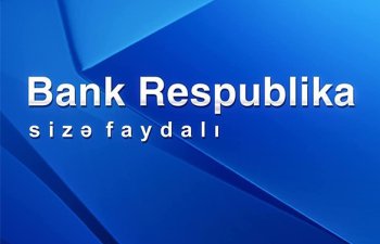 “Bank Respublika” ASC VAKANSİYA elan edir