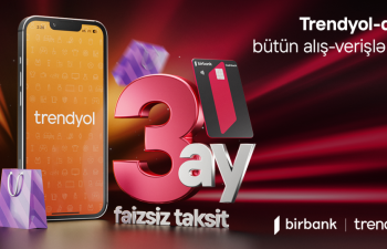 Birbank taksit kartı sahiblərinə Trendyol-da faizsiz taksit imkanı!