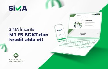 SİMA İmza ilə “MJ Financial Services BOKT”dən kredit əldə etmək daha sürətli və rahat oldu!