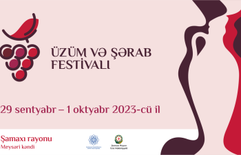 Şamaxıda Üzüm və Şərab Festivalı keçiriləcək - VİDEO