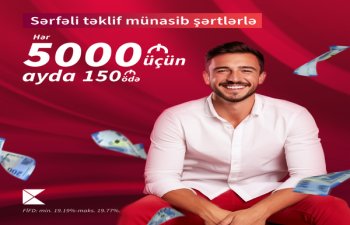 Kapital Bank-dan 5000 AZN kredit alın, ayda cəmi 150 AZN ödəyin