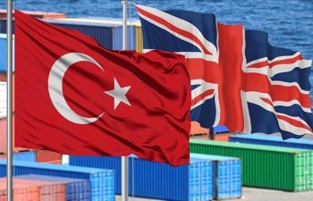 Türkiyə və Böyük Britaniya azad ticarət sazişi üzrə danışıqlara hazırlaşır