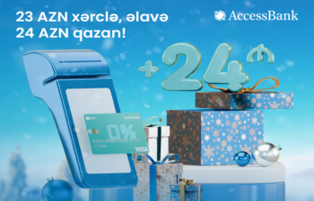 AccessBank-dan Yeni il kampaniyası – yeni müştərilərə 24 AZN hədiyyə