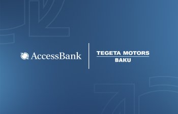 AccessBank və Tegeta Motors Baku Azərbaycanda xüsusi texnikanın maliyyələşdirilməsi və satışı sahəsində əməkdaşlıq müqaviləsi imzalayıblar