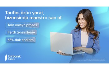 Birbank Biznes-də “Maestro” tarifi 65% endirim qazandırır