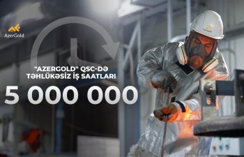 “AzerGold” QSC-də təhlükəsiz iş saatlarının sayı 5 milyonu ötüb