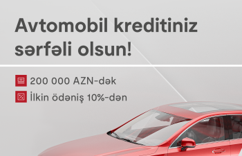 Kapital Bank-la avtomobil arzunuza çatmaq daha asandır