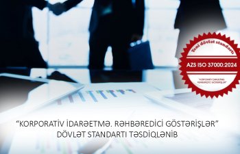 Korporativ idarəetmə üzrə yeni dövlət standartı qəbul edilib