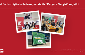 Kapital Bank-ın iştirakı ilə Naxçıvanda ilk “Karyera sərgisi” keçirildi