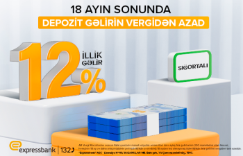 Depozitiniz bu halda vergidən azaddır -Expressbank