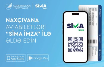 AZAL Naxçıvana aviabiletlərin onlayn alışında “SİMA İmza”nı tətbiq edir