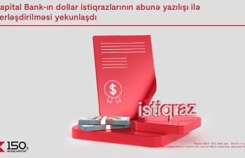 Kapital Bank-ın dollar istiqrazlarının abunə yazılışı ilə yerləşdirilməsi yekunlaşdı