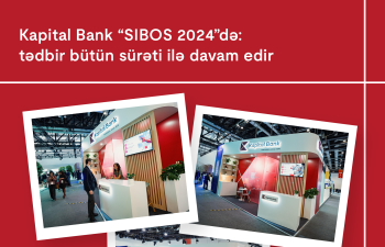 Kapital Bank “SIBOS 2024”-də: tədbir bütün sürəti ilə davam edir