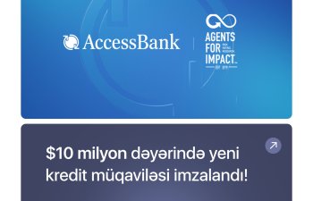 AccessBank $10 milyon dəyərində yeni kredit müqaviləsi imzaladığını elan edir