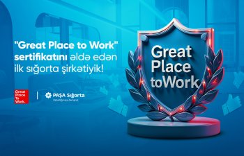 PAŞA Sığorta nüfuzlu “Great Place To Work” – “Mükəmməl iş yeri” mükafatına layiq görülüb