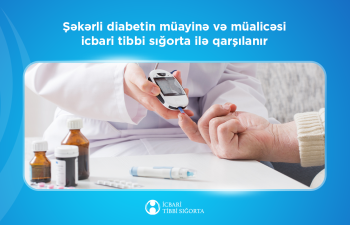 Şəkərli diabet
icbari tibbi sığortanın Xidmətlər Zərfinə əlavə edilib