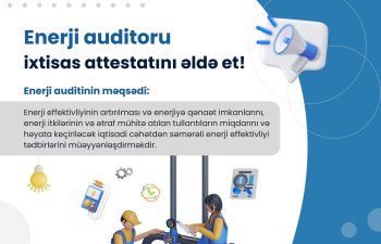 Energetika Nazirliyi enerji auditoru olmaq istəyənlərə çağırış edir